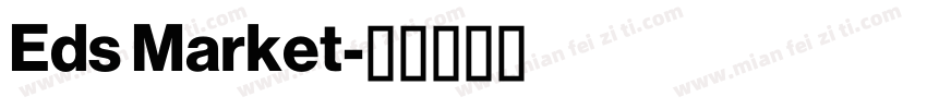Eds Market字体转换